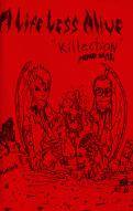 A Life Less Alive : Killection